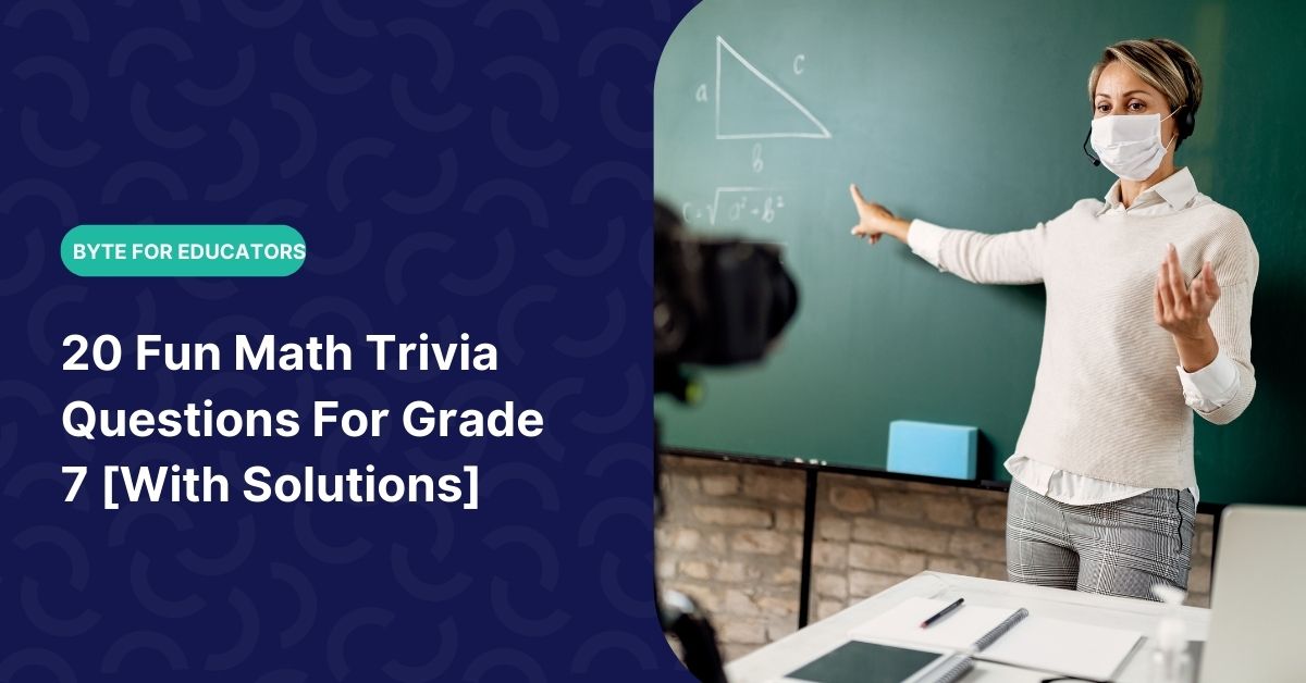 20-fun-math-trivia-questions-for-grade-7-with-solutions